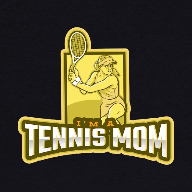 I'm a Tennis Mom by poc98